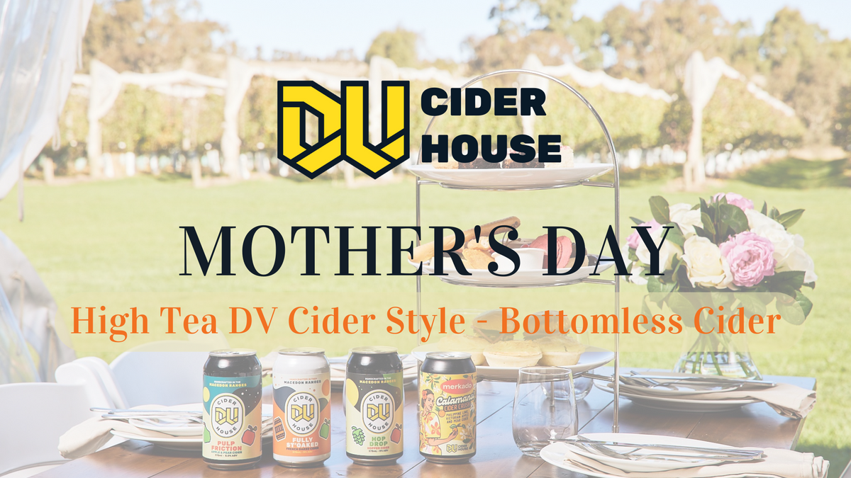 DV Cider Mother's Day High Tea 2024